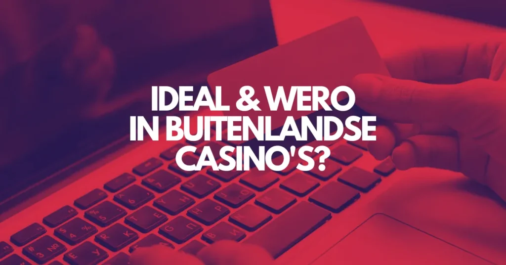ideal-en-wero-in-buitenlandse-casinos